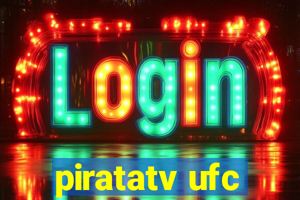 piratatv ufc